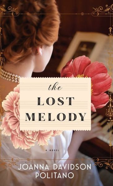 Cover for Joanna Davidson Politano · The Lost Melody (Hardcover Book) (2022)