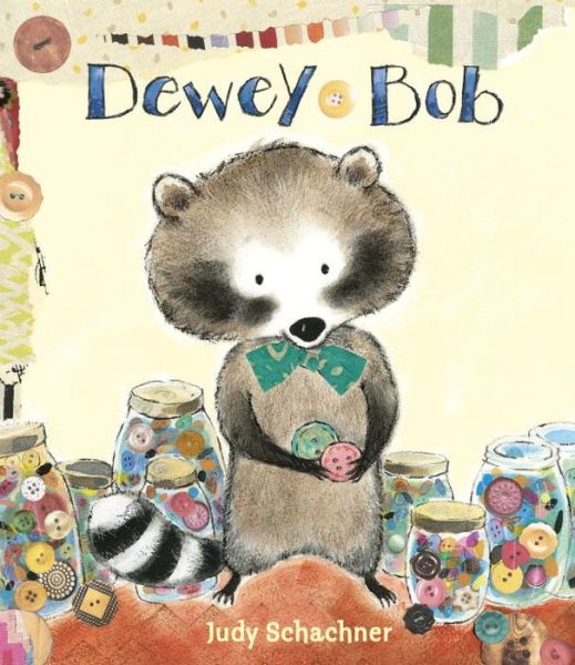 Cover for Judy Schachner · Dewey Bob (Hardcover Book) (2015)