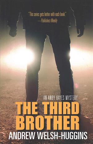 Cover for Andrew Welsh-Huggins · The Third Brother: An Andy Hayes Mystery - Andy Hayes Mysteries (Paperback Book) (2019)