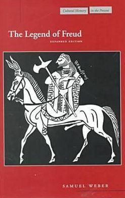 Cover for Samuel Weber · The Legend of Freud: Expanded Edition - Cultural Memory in the Present (Hardcover Book) [Expanded edition] (2000)