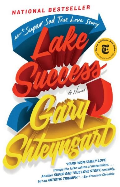 Cover for Gary Shteyngart · Lake Success: A Novel (Taschenbuch) (2019)