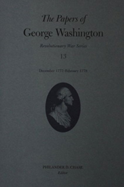 Cover for George Washington · The Papers of George Washington  December 1777-February 1778 - Revolutionary War Series (Gebundenes Buch) (2003)