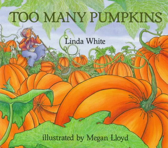 Cover for Linda White · Too Many Pumpkins (Paperback Book) [Reprint edition] (1996)