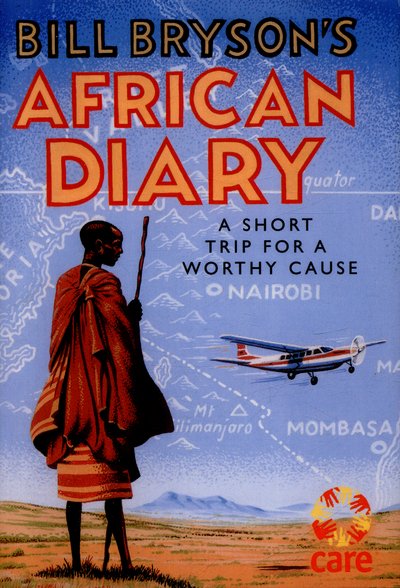 Cover for Bill Bryson · Bill Bryson's African Diary (Inbunden Bok) (2016)