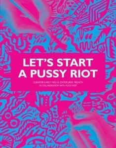 Cover for Book · Let's Start a Pussy Riot (Paperback Bog) (2013)