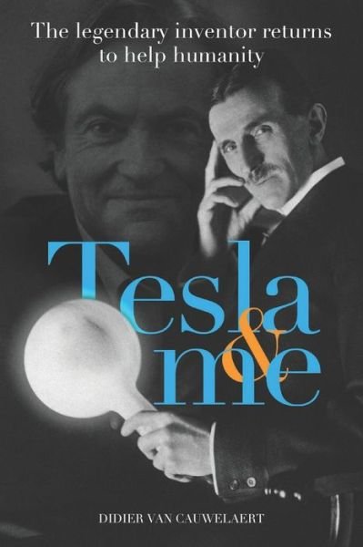 Cover for Didier Van Cauwelaert · Tesla &amp; me (Paperback Book) (2018)