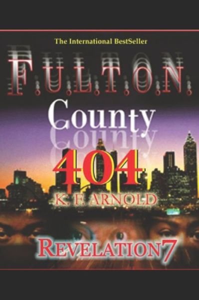 Cover for K F Arnold · Fulton County 404 (Paperback Book) (2017)