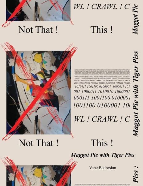 Cover for Vahe Bedrosian · Maggot Pie with Tiger Piss (Paperback Book) (2014)