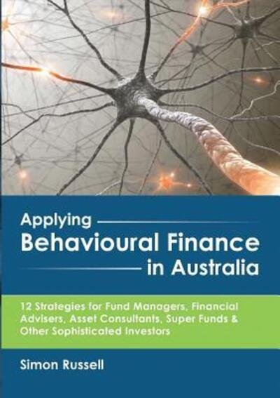 Cover for Simon Russell · Applying Behavioural Finance in Australia (Paperback Bog) (2016)