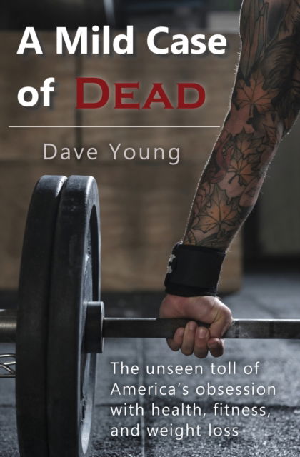 Cover for Dave Young · Mild Case of Dead (N/A) (2022)