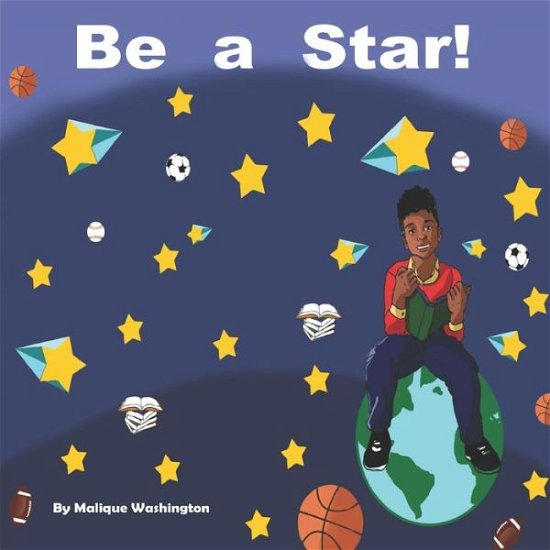 Cover for Malique Washington · Be a Star! (Paperback Book) (2017)