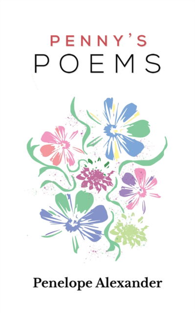 Cover for Penelope Alexander · Penny's Poems (Paperback Book) (2024)