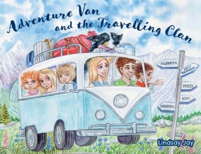 FriesenPress · Adventure Van and the Travelling Clan (Paperback Book) (2022)