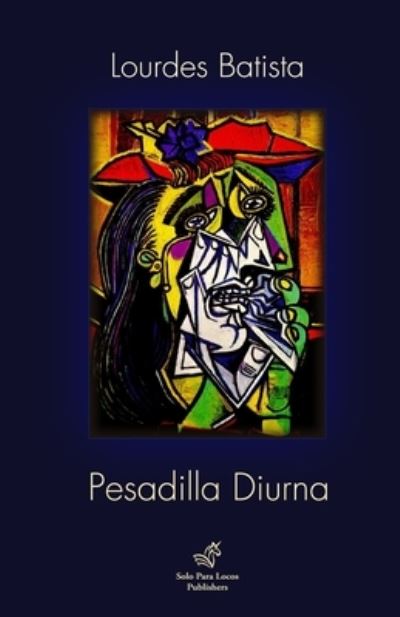 Cover for Lourdes Batista · Pesadilla diurna (Paperback Book) (2019)