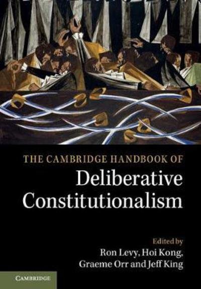 Cover for Ron Levy · The Cambridge Handbook of Deliberative Constitutionalism (Inbunden Bok) (2018)