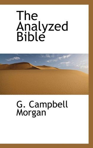 Cover for G Campbell Morgan · The Analyzed Bible (Paperback Book) (2009)