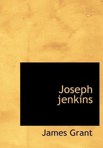 Cover for James Grant · Joseph Jenkins (Hardcover Book) (2009)