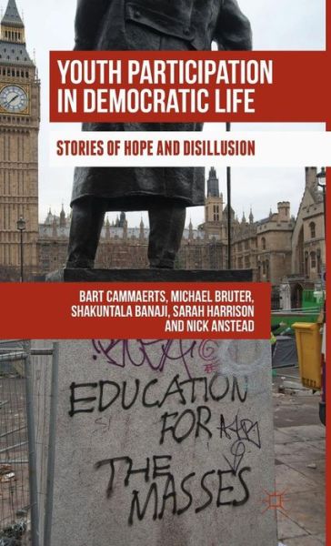 Cover for Bart Cammaerts · Youth Participation in Democratic Life: Stories of Hope and Disillusion (Hardcover Book) [1st ed. 2015 edition] (2015)