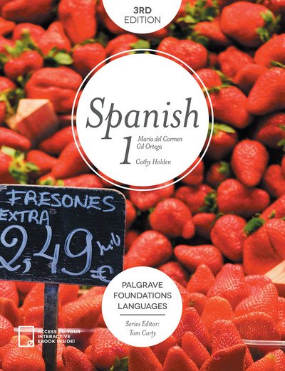 Cover for Ortega, Maria del Carmen Gil (University of the West of England) · Foundations Spanish 1 - Bloomsbury Foundation Languages (Paperback Bog) (2016)