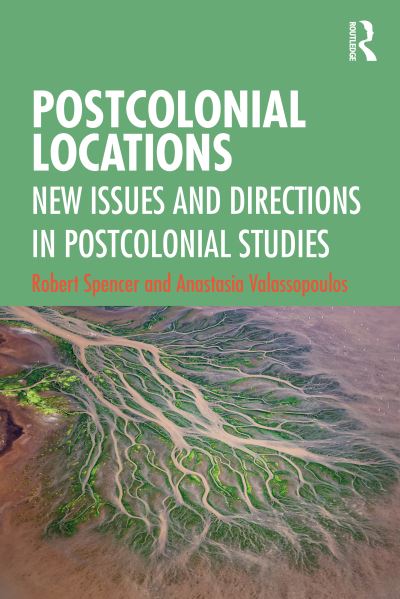 Cover for Robert Spencer · Postcolonial Locations: New Issues and Directions in Postcolonial Studies (Paperback Book) (2020)