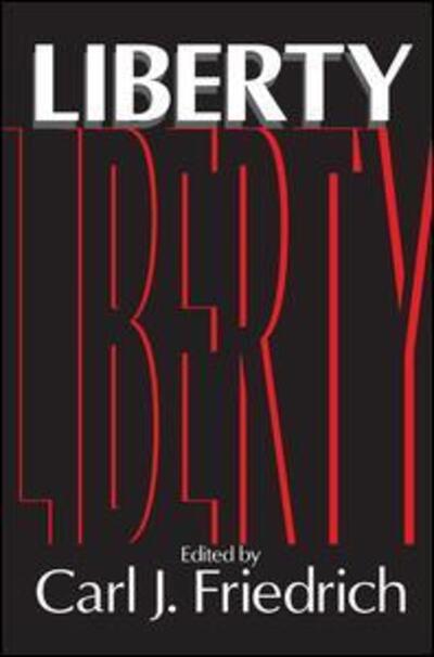 Cover for Carl Friedrich · Liberty (Hardcover Book) (2017)