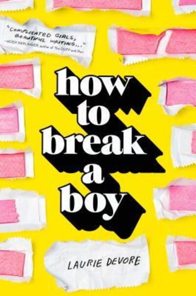 Cover for Laurie Devore · How to Break a Boy (Taschenbuch) (2018)