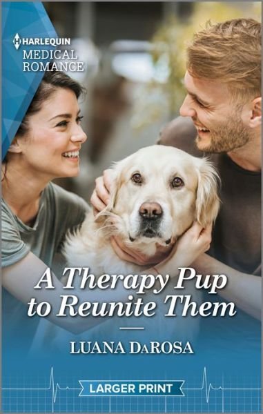 Cover for Luana DaRosa · Therapy Pup to Reunite Them (Bog) (2023)