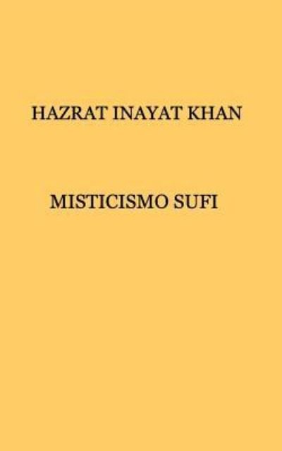 Cover for Hazrat Inayat Khan · Misticismo Sufi (Paperback Book) (2020)
