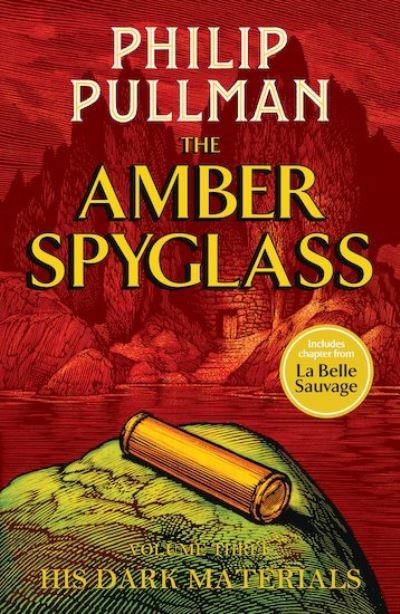 His Dark Materials: The Amber Spyglass - His Dark Materials - Philip Pullman - Livros - Scholastic - 9781407191201 - 5 de julho de 2018