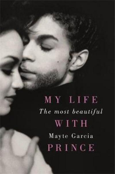 Cover for Prince · The Most Beautiful. My Life With Prince (Buch) (2017)