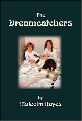 Cover for Malcolm Hayes · The Dreamcatchers (Paperback Book) (2006)
