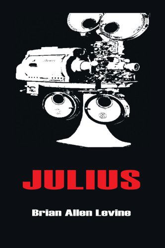 Cover for Brian Allen Levine · Julius (Paperback Book) (2006)