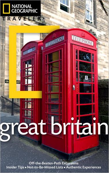 National Geographic Traveler: Great Britain, 3rd Edition - Christopher Somerville - Książki - National Geographic Society - 9781426208201 - 18 października 2011