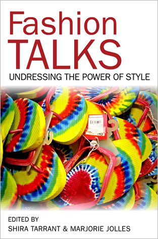 Cover for Shira Tarrant · Fashion Talks: Undressing the Power of Style (Paperback Book) (2012)