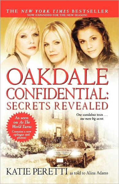 Cover for Katie Peretti · Oakdale Confidential: Secrets Revealed (Paperback Book) [Mti edition] (2009)