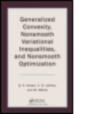 Cover for Qamrul Hasan Ansari · Generalized Convexity, Nonsmooth Variational Inequalities, and Nonsmooth Optimization (Gebundenes Buch) (2013)