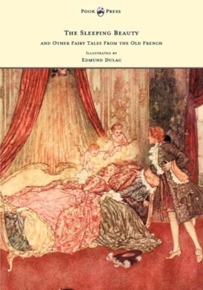 Cover for Sir Arthur Quiller-Couch · The Sleeping Beauty and Other Fairy Tales from the Old French - Illustrated by Edmund Dulac (Paperback Bog) (2012)