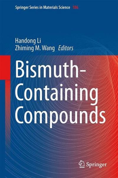 Cover for Zhiming M Wang · Bismuth-Containing Compounds - Springer Series in Materials Science (Inbunden Bok) [2013 edition] (2013)