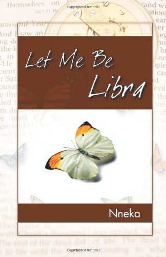 Cover for Nneka Nneka · Let Me Be Libra (Paperback Book) (2012)