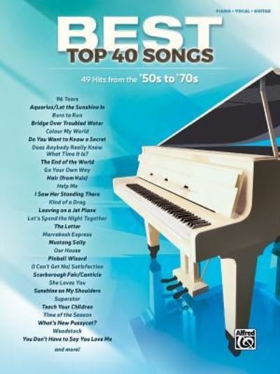 Cover for Alfred Music · Best Top 40 Songs (Bok) (2016)