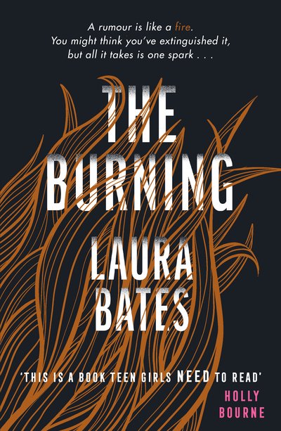 Cover for Laura Bates · The Burning (Paperback Book) (2019)