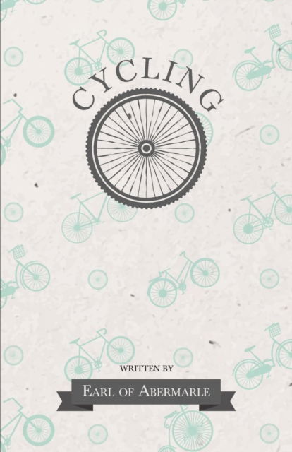 Cover for Earl of Abermarle · Cycling (Paperback Bog) (2016)