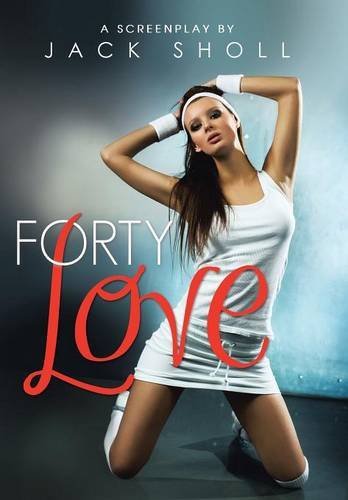 Cover for Jack Sholl · Forty Love (Hardcover bog) (2014)