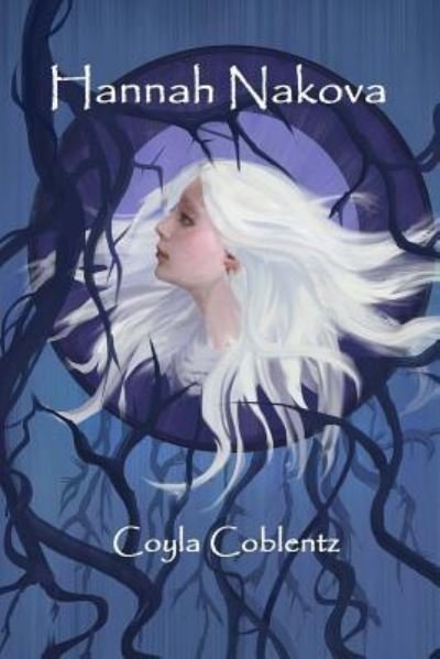 Cover for Coyla Coblentz · Hannah Nakova (Paperback Book) (2013)