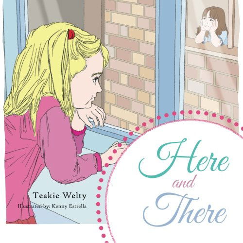 Cover for Teakie Welty · Here and There (Paperback Book) (2013)