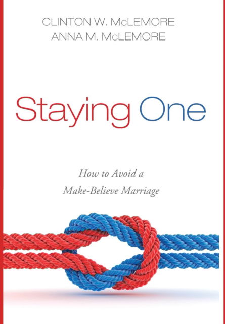 Cover for Clinton W McLemore · Staying One (Hardcover Book) (2017)