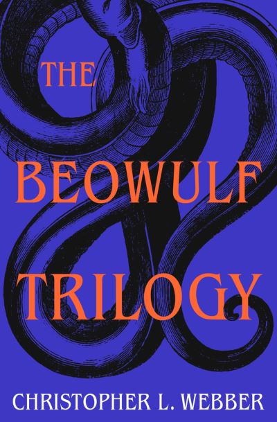 The Beowulf Trilogy - Christopher L. Webber - Książki - Open Road Media - 9781504083201 - 28 marca 2023