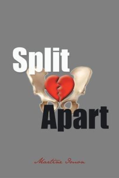 Cover for Martine Imon · Split Apart (Paperback Book) (2016)