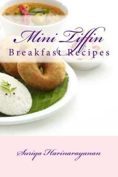 Cover for Mrs Suriya Harinarayanan · Mini Tiffin (Paperback Book) (2015)