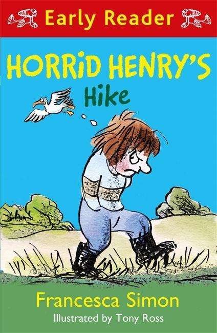 Cover for Francesca Simon · Horrid Henry Early Reader: Horrid Henry's Hike - Horrid Henry Early Reader (Paperback Book) (2018)
